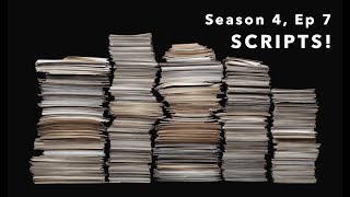 S4E7 | It All Begins with the Script