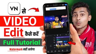 VN App se video editing kaise kare | Vn video editor tutorial hindi | 2024