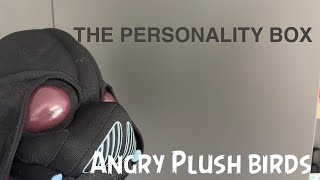 The Personality Box -Angry Plush Birds