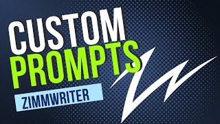 ZimmWriter Custom Prompts: Custom Prompt Generator