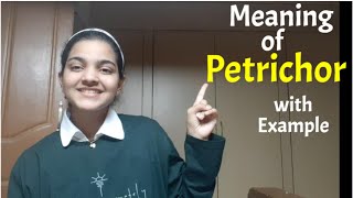 Meaning of the word Petrichor | Aaliya Amreen