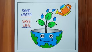 World Water Day Poster Drawing / Save Water Save Life Drawing / Save Water Save Earth Drawing