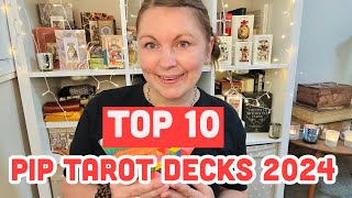 Top 10 Contemporary Pip Tarot Decks 2024 |VR to @mervatalamegyptianmystic9812 #TopTenPipTarotDecks