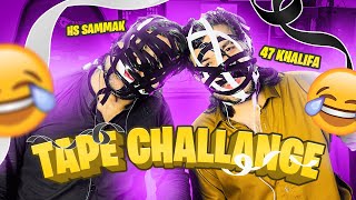 Tape Challenge with Hs Samak | Funniest Challenge on my Youtube Channel | 47 Khalifa  Pubg Mobile