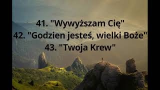 Wywyższam Cię / Godzien jesteś, wielki Boże / Twoja Krew oczyszcza mnie - Pieśni Radości nr 41 42 43