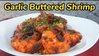 Spicy Garlic Buttered Shrimp | Shrimp Recipe