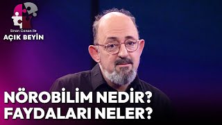 Nörobilim Nedir? Faydaları Neler? | Sinan Canan İle Açık Beyin