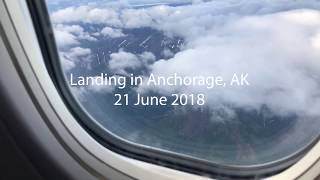 (June 2018) Landing in Anchorage, AK