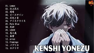 [Kenshi Yonezu Best Songs 2022] - 米津玄師グレイテストヒッツ - 2022米津玄師のベストソング