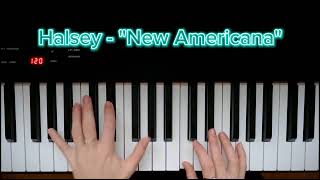 Halsey - "New Americana" | Piano Cover