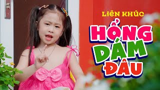 HỔNG DÁM ĐÂU, BÉ TẬP ĐÁNH RĂNG, TÔI THÍCH - Liên khúc ca nhạc thiếu nhi mầm chồi lá mới nhất 2023