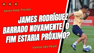 James Rodríguez barrado novamente, o fim estaria próximo?