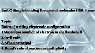 Rules for writing electronic configuration| Unit -2| Bsc 1 year|