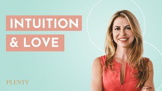 Embracing Intuition and Authentic Love with Christine Hassler (065)