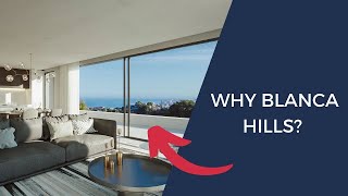 Why Blanca Hills? | Villas for sale | Fuengirola