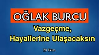 Oğlak Burcu 28 Ekim - 3 Kasım Burç Yorumları