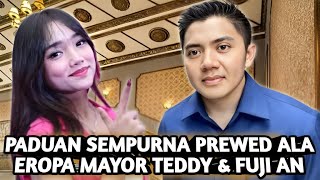 PERPADUAN SEMPURNA FUJI AN & MAYOR TEDDY SIAP NIKAH ALA EROPA