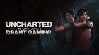 Uncharted 4: The Lost Legacy Part 4 | #18+Stream | Hindi live stream | DSANT GAMING