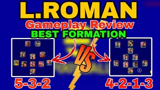 L.Roman Manager Gameplay Review 4-2-1-3 v/s 5-3-2 Who Is Best Formation | Soccer Challenge.11