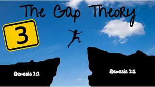 The Gap Theory (part 3): Reason 1 of 5 - Undermining the Gospel