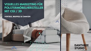 CGI / 3D für Polstermöbel Hersteller (Marketing, Beispiele & Chancen)