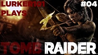 Lurker101 Plays Tomb Raider (Part 04 - The Wolf Pack)