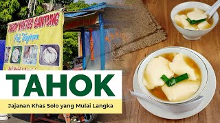 TAHOK Jajanan Khas Solo yang Mulai Langka #tahok #wedang #tradisional #kembangtahu