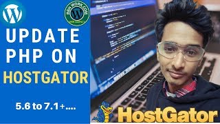 How to upgrade PHP version on HOSTGATOR in 2019 RbnWork