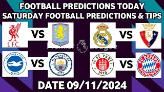 FOOTBALL PREDICTIONS TODAY 09/11/2024|SOCCER PREDICTIONS BETTING TIPS,#betting@sports betting tips