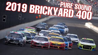 2019 Brickyard 400 — Pure Sound