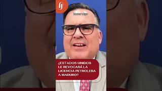 ¿Estados Unidos le revocará la licencia petrolera a Maduro? #quépasóconloquepasó