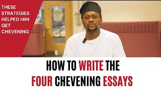 How To Write The Four Chevening Essays | Chevening Scholar Shares What Helped Him Win Chevening