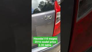 hyundai i10 magna 2016 model price 3.35 lakhs