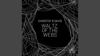 Waltz of The Webs