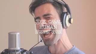 Christina Perri - Human (Jose Cañal) Cover en español