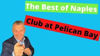 Pelican Bay Naples Florida | Club at Pelican Bay Naples Fl