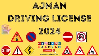 AJMAN DRIVING LICENSE THEORY TEST | COMPLETE 2024 | QUESTIONS AND ANSWERS | DRIVING LICENSE 2023