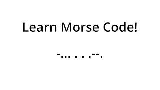 How to Learn Morse Code