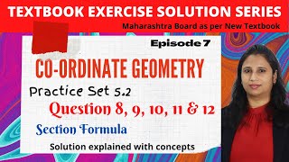 Co-ordinate Geometry | Practice Set 5.2 | Class 10 Maharashtra Board New Syllabus | Episode 7