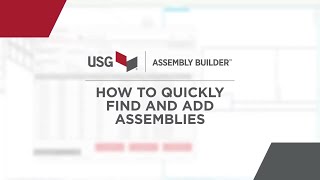 USG Assembly Builder™: How to Quickly Locate Assemblies