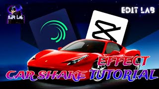 How To Create The  Shake Effect Tutorial (Video By Car 🚗)#capcatedit #editingtips #edittutorial