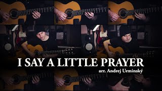 'I SAY A LITTLE PRAYER' (Burt Bacharach) | guitar cover