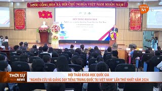 Hội thảo Quốc gia “Nghiên cứu và giảng dạy tiếng Trung Quốc tại Việt Nam” lần thứ nhất năm 2024