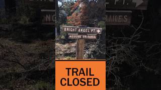 Bright Angel Point closed for the rest of the 2024 season!