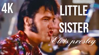 Little Sister | Elvis Presley 4K Rehearsal 1970 | That's The Way It Is