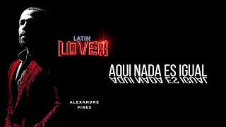 Aqui nada es igual - Alexandre Pires - Latin Lover  Lಌ (En Vivo)