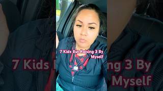 Single Mom Of 7 kids…….. #momlifebalance #standstrong #fypシ゚viral