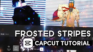 Frosted stripes | | Capcut tutorial