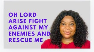 OH LORD ARIGHT SHOW ME MERCY, FIGHT MY ENEMIES & RESCUE ME| MORNING DECLARATION