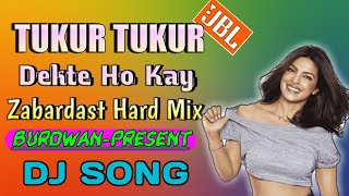 TUKUR TUKUR - Dj Song | Zabardast Hard Dholki - Dance Mix DJ Song 2021 | KB-NCS DJ SONG |